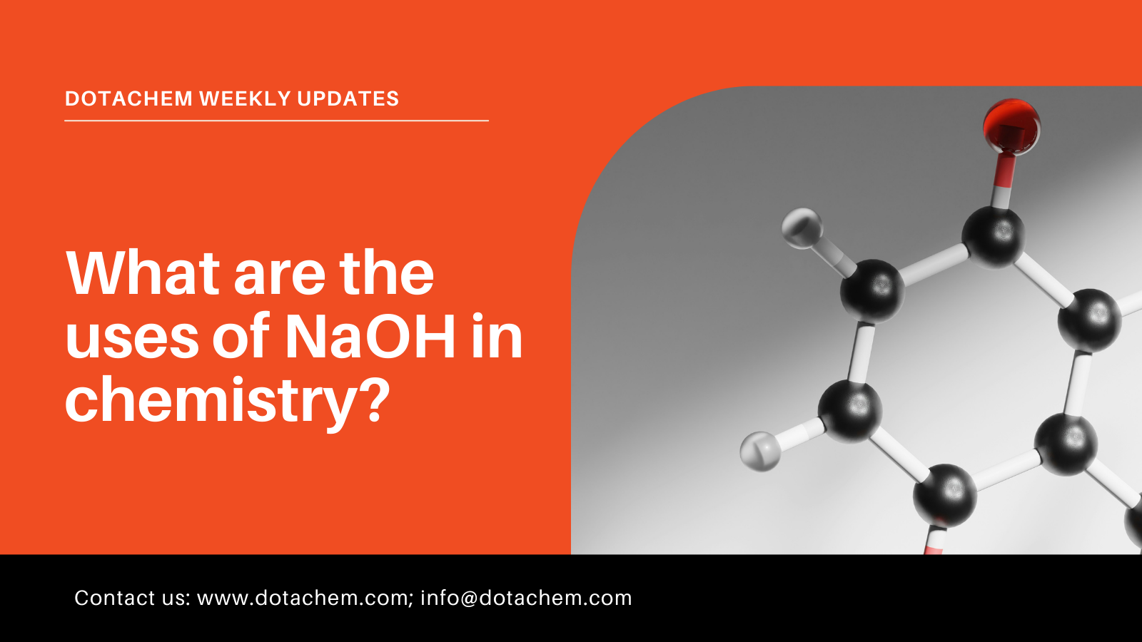 การใช้ NAOH ในวิชาเคมีคืออะไรค้นหาโซลูชันโซเดียมไฮดรอกไซด์ของคุณที่ Dotachem!