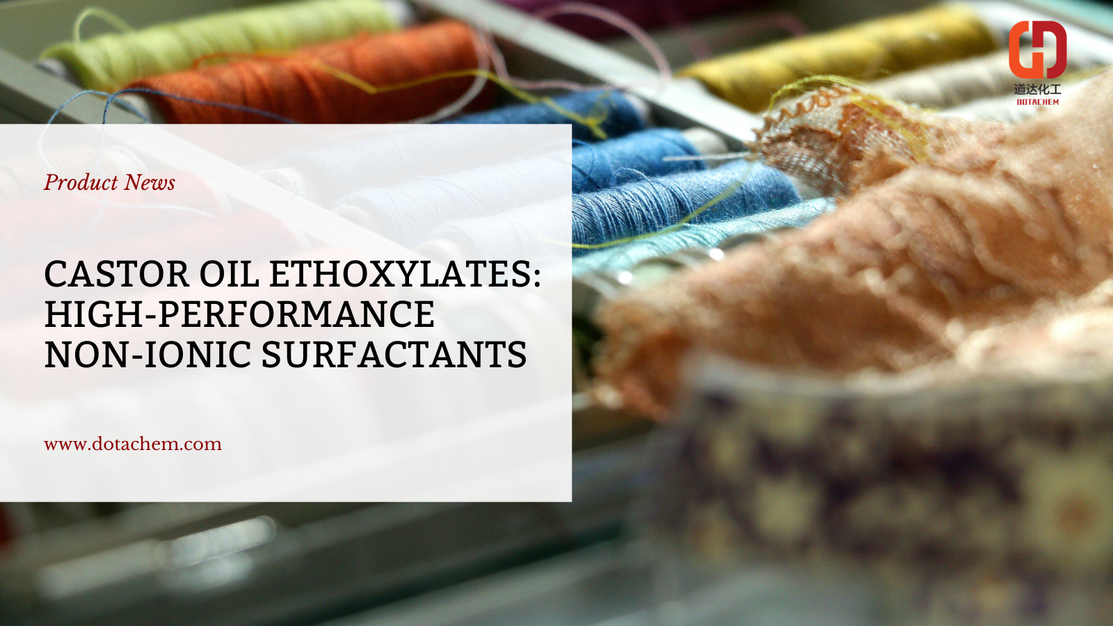 น้ำมันละหุ่ง ethoxylates: สารลดแรงตึงผิวที่ไม่ใช่ไอออนิกประสิทธิภาพสูงสำหรับการใช้งานที่หลากหลาย